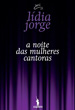 A Noite das Mulheres Cantoras