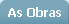 As Obras